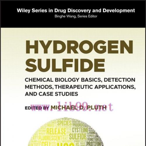 [AME]Hydrogen Sulfide: Chemical Biology Basics, Detection Methods, Therapeutic Applications, an...