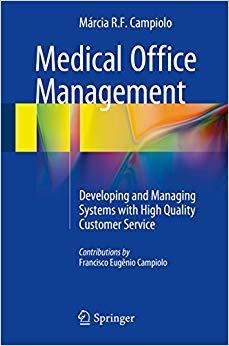 (PDF)Medical Office Management Developing and Managing Systems with High Quality Customer Servi...