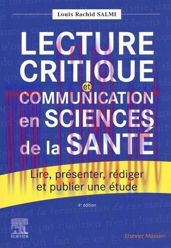[AME]Lecture critique et communication en sciences de la sant&eacute;: Lire, pr&eacute;senter, r&eacute;diger et pub...
