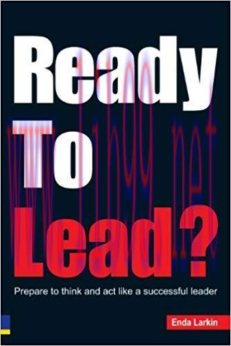 (PDF)Ready To Lead?: Prepare to think and act like a successful leader 1st Edition
