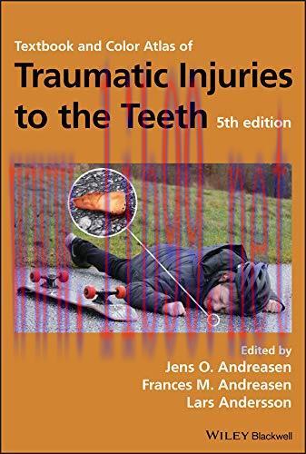 [AME]Textbook and Color Atlas of Traumatic Injuries to the Teeth, 5th Edition