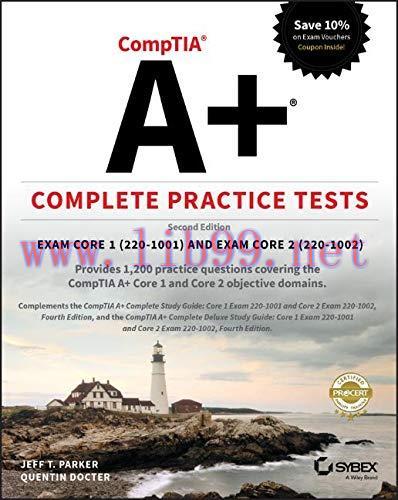 [FOX-Ebook]CompTIA A+ Complete Practice Tests: Exam Core 1 (220-1001) and Exam Core 2 (220-1002...