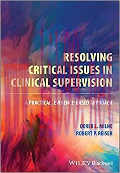 [AME]Resolving Critical Issues in Clinical Supervision: A Practical, Evidence-Based Approach (O...