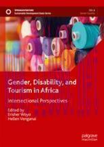 [PDF]Gender, Disability, and Tourism in Africa: Intersectional Perspectives