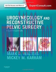 [AME]Urogynecology and Reconstructive Pelvic Surgery, 4th Edition (ORIGINAL PDF from_ Publisher...