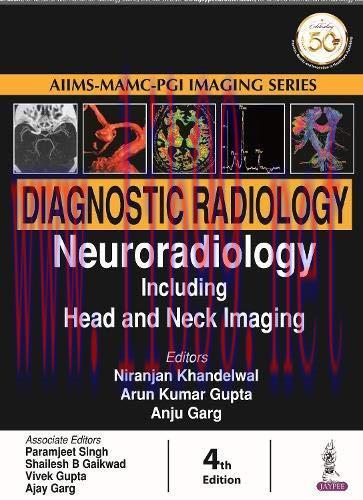 [AME]Diagnostic Radiology: Neuroradiology Including Head and Neck Imaging, 4th edition (Aiims-m...
