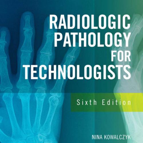 Radiographic Pathology for Technologists