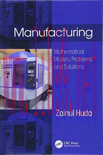 [FOX-Ebook]Manufacturing: Mathematical Models, Problems, and Solutions