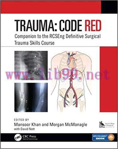 [PDF]Trauma: Code Red: Companion to the RCSEng Definitive Surgical Trauma Skills Course