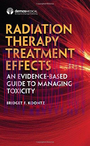 [AME]Radiation Therapy Treatment Effects: An Evidence-based Guide to Managing Toxicity (EPUB)