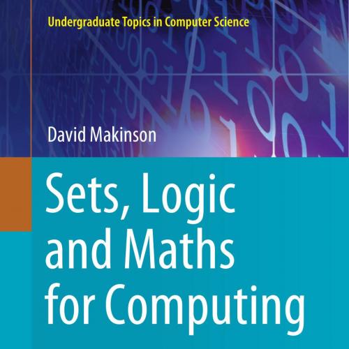 Springer Sets Logic and Maths for Computing