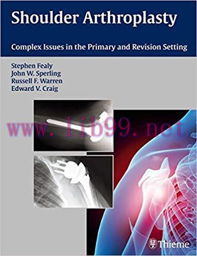 [PDF]Shoulder Arthroplasty - Complex Issues in the Primary and Revision Setting