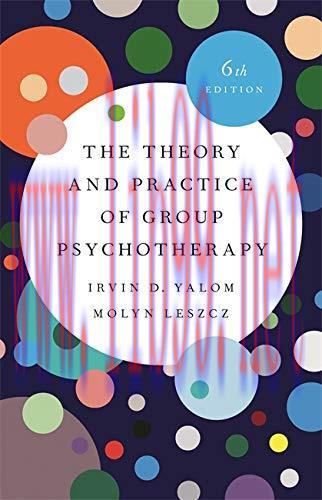 [AME]The Theory and Practice of Group Psychotherapy, 6th Edition (EPUB + Converted PDF)