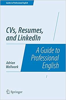 (PDF)CVs, Resumes, and LinkedIn A Guide to Professional English (Guides to Professional English...