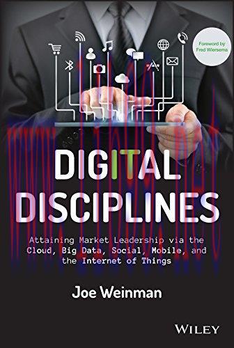 (PDF)Digital Disciplines: Attaining Market Leadership via the Cloud, Big Data, Social, Mobile, ...