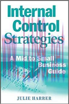 (PDF)Internal Control Strategies: A Mid to Small Business Guide 1st Edition