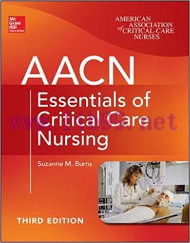 [PDF]AACN Essentials of Critical Care Nursing, Third Edition