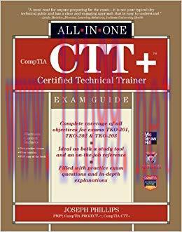 CompTIA CTT+ Certified Technical Trainer All-in-One Exam Guide 1st Edition,