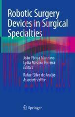 [PDF]Robotic Surgery Devices in Surgical Specialties