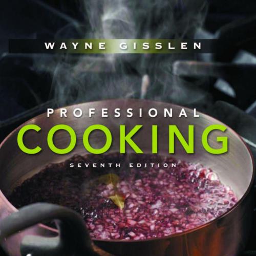 Professional Cooking, 7th Edition, College Version