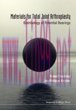 [AME]Materials for Total Joint Arthroplasty: Biotribology of Potential Bearings