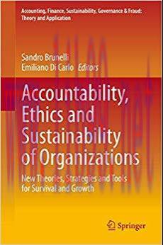 (PDF)Accountability, Ethics and Sustainability of Organizations: New Theories, Strategies and T...