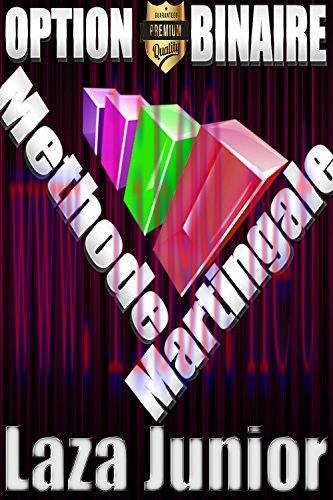 (PDF)Option Binaire: La M&eacute;thode Martingale (French Edition)