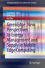 [PDF]GreenEdge: New Perspectives to Energy Management and Supply in Mobile Edge Computing