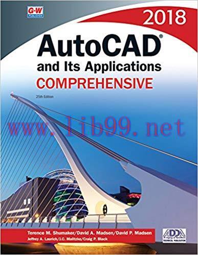 [PDF]AutoCAD and Its Applications Comprehensive 2018, 25th Edition