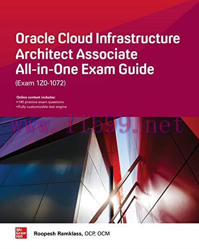 [FOX-Ebook]Oracle Cloud Infrastructure Architect Associate All-in-One Exam Guide (Exam 1Z0-1072...