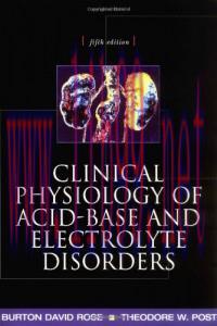 [AME]Clinical Physiology of Acid-Base and Electrolyte Disorders, 5th Edition (Original PDF)