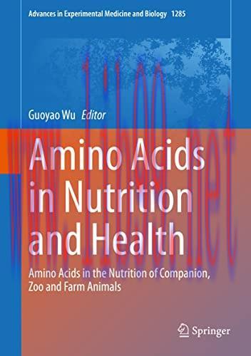 [AME]Amino Acids in Nutrition and Health: Amino Acids in the Nutrition of Companion, Zoo and Fa...