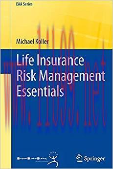 (PDF)Life Insurance Risk Management Essentials (EAA Series) 2011 Edition