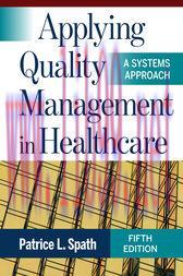 [AME]Applying Quality Management in Healthcare: A Systems Approach, Fifth Edition (Original PDF...