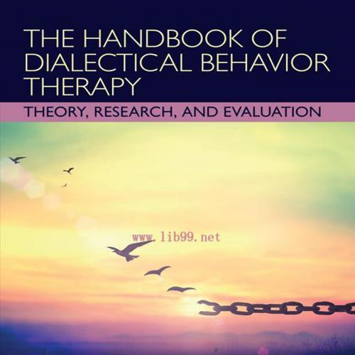 [AME]The Handbook of Dialectical Behavior Therapy: Theory, Research, and Evaluation (EPUB)