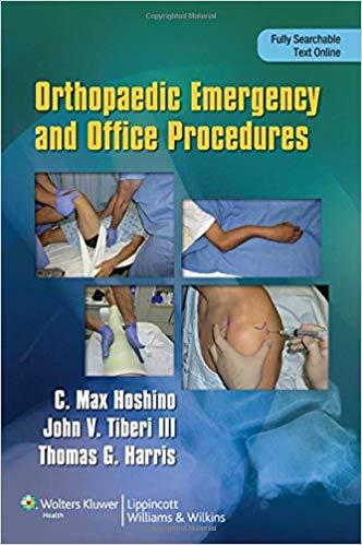 Orthopaedic Emergency and Office Procedures
