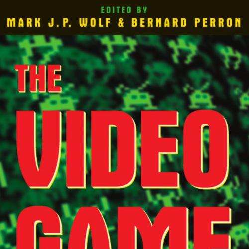 Video Game Theory Reader 1th, The - Wolf, Mark J.P.,Perron, Bernard