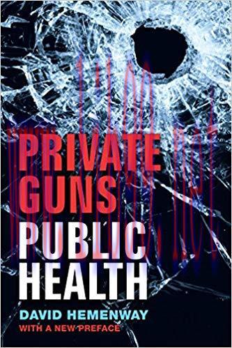 (PDF)Private Guns, Public Health, New Ed. New Edition