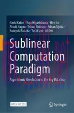 [PDF]Sublinear Computation Paradigm: Algorithmic Revolution in the Big Data Era