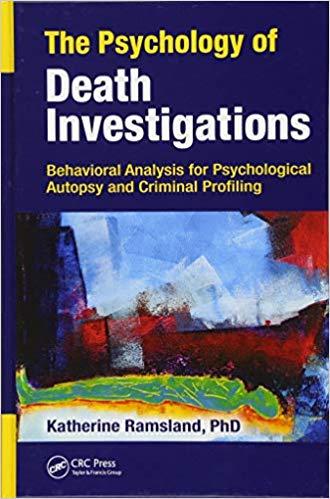The Psychology of Death Investigations