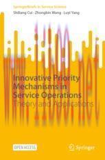 [PDF]Innovative Priority Mechanisms in Service Operations: Theory and Applications