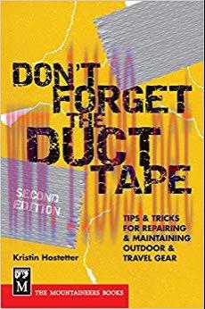(PDF)Don’t Forget the Duct Tape: Tips & Tricks for Repairing & Maintaining Outdoor & Travel Gea...