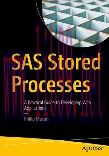[FOX-Ebook]SAS Stored Processes: A Practical Guide to Developing Web Applications