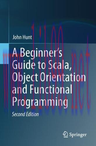 [FOX-Ebook]A Beginner's Guide to Scala, Object Orientation and Functional Programming, 2nd Edit...