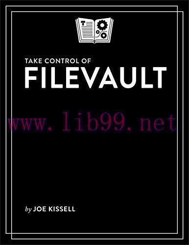 [FOX-Ebook]Take Control of FileVault
