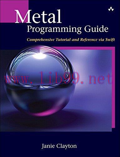 [FOX-Ebook]Metal Programming Guide: Tutorial and Reference via Swift