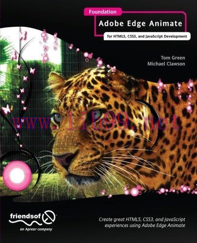 [FOX-Ebook]Foundation Adobe Edge Animate: for HTML5, CSS3, and JavaScript Development