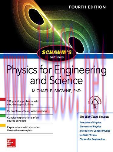 [FOX-Ebook]Schaum's Outline of Physics for Engineering and Science, 4th Edition