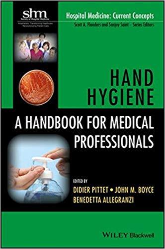 Hand Hygiene A Handbook for Medical Professionals