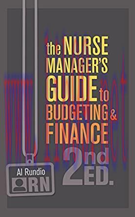 [PDF]The Nurse Manager&rsquo;s Guide to Budgeting & Finance, Second Edition